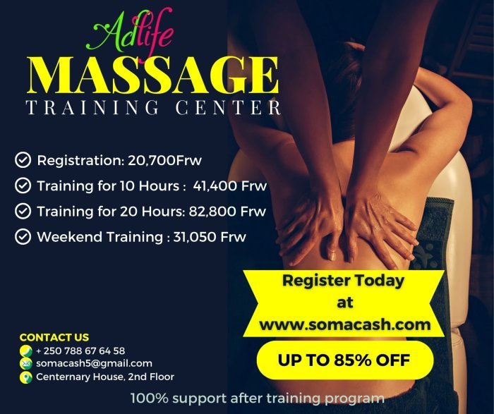 Abanyarwanda bifuza kumenya gukora MASSAGE no kubibyaza agatubutse bashyizwe igorora